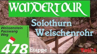 Weissenstein-Passwang-Weg 478-Etappe 1, Solothurn–Welschenrohr-Teil 1