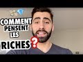 Comment pensent les riches ? 2 min pour comprendre :)