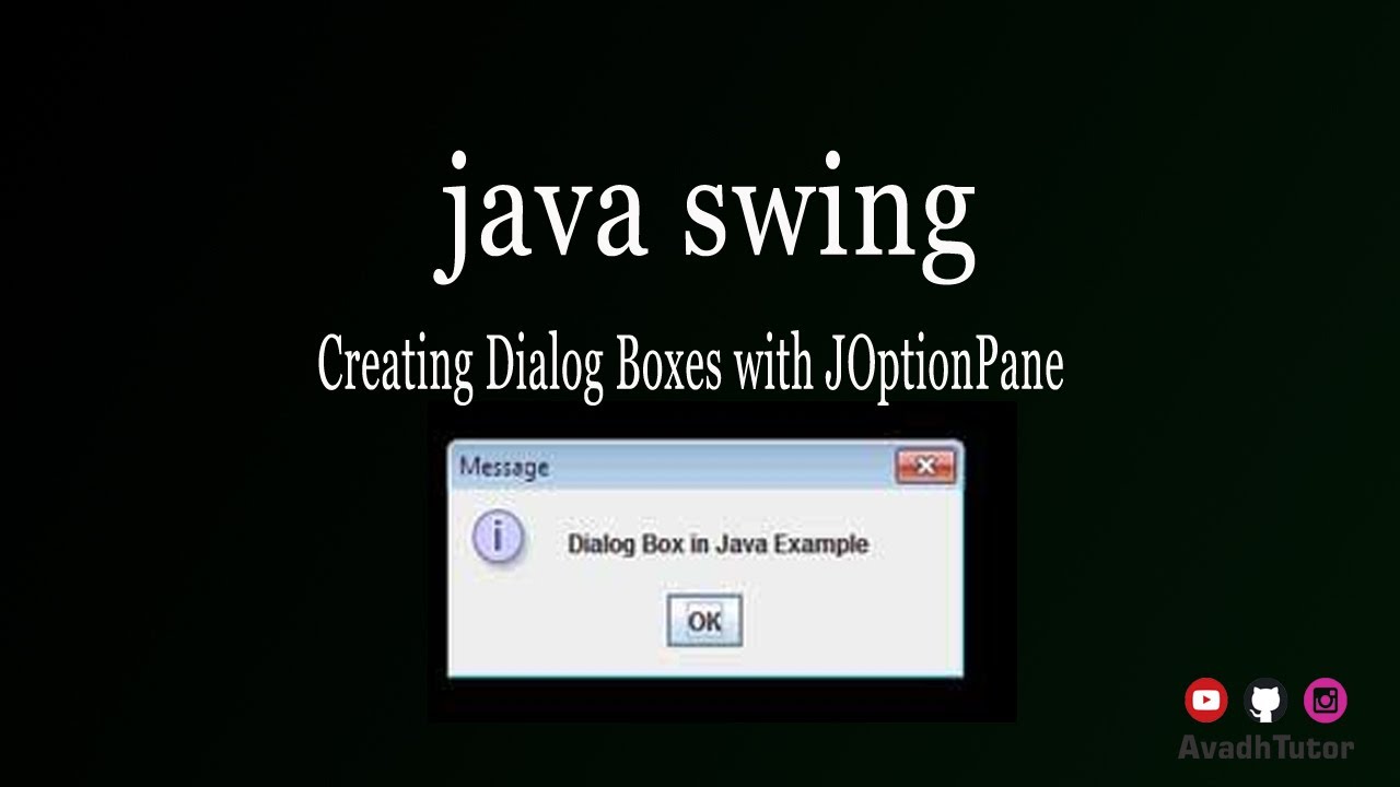 Java Swing Tutorial Creating Dialog Boxes With Joptionpane Example