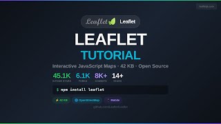Leaflet Tutorial - Interactive JavaScript Maps | Open Source Library