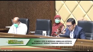 WARTA PARLEMEN - KOMISI II DPR RI BERIKAN HIMBAUAN KEPADA MASYARAKAT TERKAIT PANDEMI VIRUS COVID-19