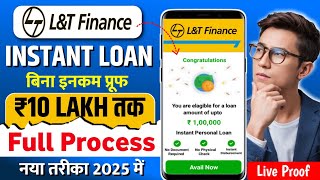 L\u0026T Finance Instant Loan 2025 | L\u0026T Finance Se Loan Kaise Le | Instant Loan App Without Income Proof