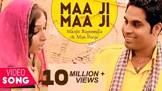 Maa ji maa ji  Manjit Rupowalia & Miss Pooja ( official Video) Punjabi hit Music Video 2016