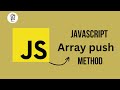 JavaScript Array push || JavaScript Method