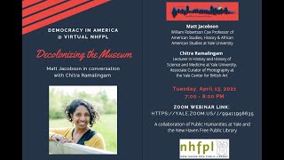 Democracy in America (Yale): "Decolonizing the Museum" with Chitra Ramalingam