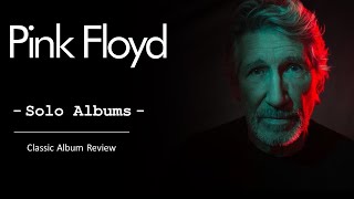 Pink Floyd: Solo Albums | Ranked