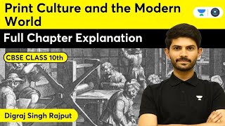 Print Culture and The Modern World | Full Chapter Explanation | Class 10 | History | Digraj Sir