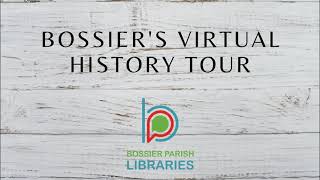 Oakland Plantation - Bossier's Virtual History Tour