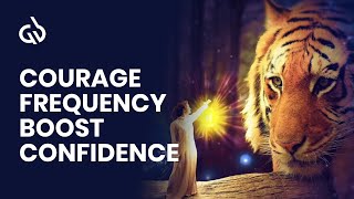 Courage Frequency: Mental Strength Subliminal, Boost Confidence