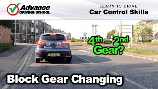 Block Gear Changing In A Manual Car  |  Learn to drive: Car Control skills