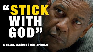 Denzel Washington Motivational Speech That Will Change Your Life I STICK WITH GOD