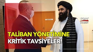 Taliban Yönetimine Tavsiye Veren Çavuşoğlu'ndan Açıklama: Angajmana Girmek Ayrı Tanımak Ayrı