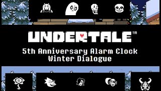 Undertale 5th Anniversary: Official Alarm Clock Winter Dialogue! (My Thoughts and Theories)