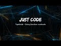Just Code: fixing TypeScript function overloads