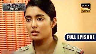 Agreement | Crime Patrol Dial 100 | Full Episode | 15 Jan 2023