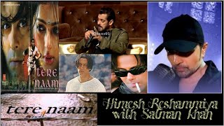 Salman Khan Tere Naam Song | Himesh Reshammiya | Tere Naam movie song | Discuss about Tere Naam song