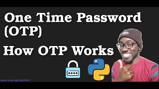 How One Time Passwords(OTP) Works in Python