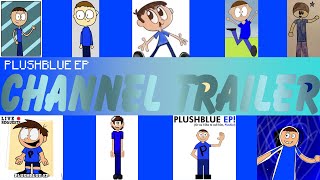 Plushblue EP Channel Trailer