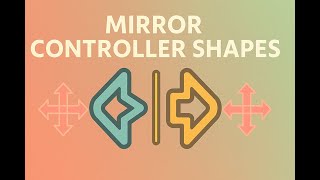 Mirror Controller Shapes - Maya script (Download)