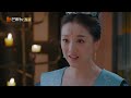 【eng sub】ep17 yang mo asks li xia for a kiss 《love and the emperor 手可摘星辰》【mangotv drama】