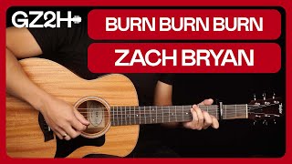 Burn Burn Burn Guitar Tutorial Zach Bryan Guitar Lesson |Easy Chords + Strumming|