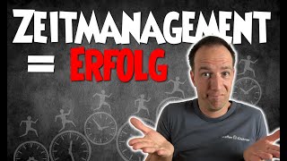 So wirst Du Meister Deiner Zeit. Zeitmanagement als Erfolgsgarant
