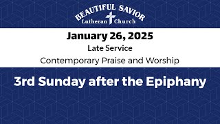 3rd Sunday After Epiphany - Late Service (Contemporary Divine Worship)