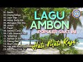 lagu ambon populer saat ini hati mati rasa salimut cinta