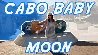 The Best Place for a Baby Moon Celebration? | Cabo | Mexico