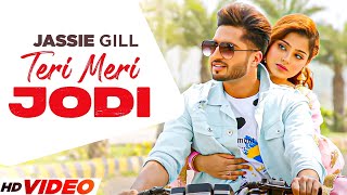 Teri Meri Jodi - Jassi Gil (Full Video) | Ft .Kirandeep Kaur | Latest Song 2023 | New Punjabi Song