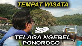 Indahnya telaga ngebel Ponorogo