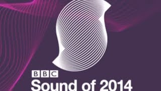 BBC Sound Of 2014: The Longlist