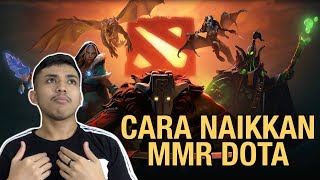 Cara Naikkan MMR Dota