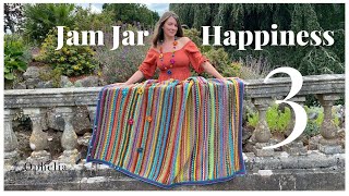 CROCHET ALONG BLANKET PATTERN // Jam Jar Happiness Blanket CAL WEEK 3