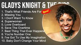 Gladys Knight Greatest Hits - Thats What Friends Are Formissing Youi Dont Want Toknowsuperwoman