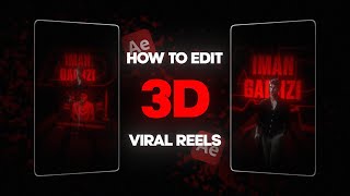 How to Edit 3D Viral Reels Like Houston Kold (Even as a Beginner!)