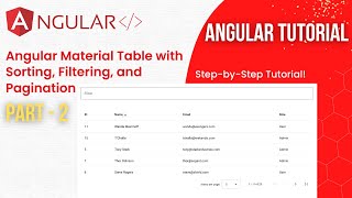 Implementing Angular Material Table with Sorting, Filtering, and Pagination using Angular | Part 2
