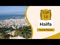 Top 10 Best Tourist Places to Visit in Haifa | Israel - English