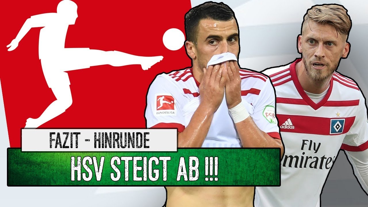 HSV Steigt Ab! | Bundesliga Hinrunde | Fazit - YouTube