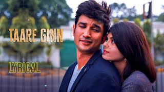 Taare Ginn - Dil Bechara|Official Lyric Video|Sushant-Sanjana|A.R. Rahman|Mohit-Shreya