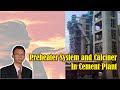 Preheater And Calciner System In Cement Plant (Kiln System Part 1)_ English Version