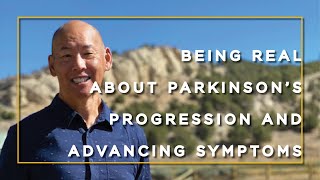 Parkinson's Progression, Advancing Symptoms, and Being Real with Kevin Kwok