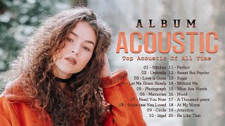 Top English Acoustic Love Songs 2021 - Greatest Hits Ballad Acoustic Guitar Cover Of Popular Songs