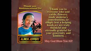 Alrick Jeffery ~ Thank You & ~ Memorial