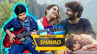 Arijit Singh: Shayad -  Guitar Remix by Riyon || Love Aaj Kal || Pritam