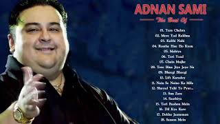 Top 20 Best Adnan Sami Hit Songs - Adnan Sami Audio Jukebox - Heart Touching Hindi sad Songs Hit New
