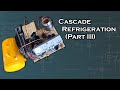 DIY Cascade Refrigeration System (Part III)