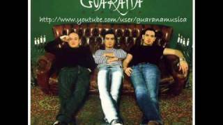 Guaraná - Noche en vela.wmv