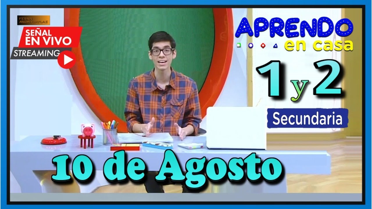 EN VIVO 📲 APRENDO EN CASA SECUNDARIA 1 Y 2 GRADO Martes 10 De Agosto ...