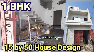 nice! 15*50 house plan with car parking | 15 by 50 house design in 1bhk | 750 sq feet house